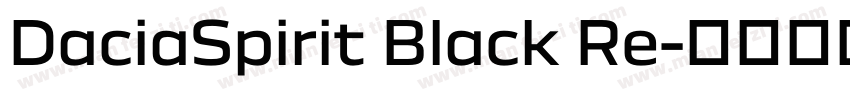 DaciaSpirit Black Re字体转换